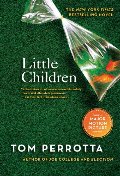 Little Children: A Novel Little Children: A Novel