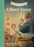 Oliver Twist (Classic Starts) Oliver Twist (Classic Starts)