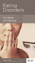 Eating Disorders: The Quest for Thinness Eating Disorders: The Quest for Thinness