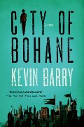 City of Bohane: A Novel City of Bohane: A Novel