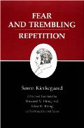 Fear and Trembling/Repetition : Kierkegaard's Writings, Vol. 6 Fear and Trembling/Repetition : Kierkegaard's Writings, Vol. 6
