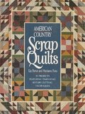 American Country Scrap Quilts (Rodale Quilt Book) #609 American Country Scrap Quilts (Rodale Quilt Book) #609