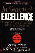 In Search of Excellence: Lessons from Americas Best Run Companies In Search of Excellence: Lessons from Americas Best Run Companies