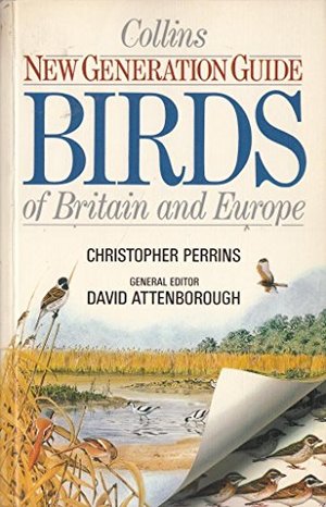 Birds of Britain and Europe (New Generation Guides) Birds of Britain and Europe (New Generation Guides)
