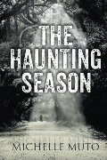 Haunting Season, The Haunting Season, The