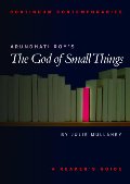 Arundhati Roy's The God of Small Things (Continuum Contemporaries) Arundhati Roy's The God of Small Things (Continuum Contemporaries)