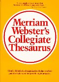 Merriam Webster's Collegiate Thesaurus Merriam Webster's Collegiate Thesaurus