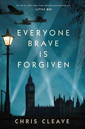 Everyone Brave is Forgiven Everyone Brave is Forgiven