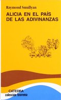 Alicia En El Pais De Las Adivinanzas / Alice in Puzzle-Land (Teorema / Theorem) (Spanish Edition) Alicia En El Pais De Las Adivinanzas / Alice in Puzzle-Land (Teorema / Theorem) (Spanish Edition)