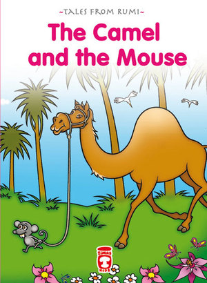 Camel and the Mouse , The Camel and the Mouse , The