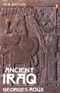 Ancient Iraq: Third Edition (Penguin History) Ancient Iraq: Third Edition (Penguin History)