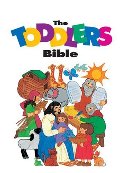 Toddlers Bible (Toddler's Bible Series), The Toddlers Bible (Toddler's Bible Series), The
