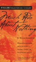 Much Ado About Nothing (Folger Shakespeare Library) Much Ado About Nothing (Folger Shakespeare Library)