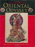 Cross Stitcher's Oriental Odyssey, A Cross Stitcher's Oriental Odyssey, A