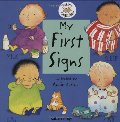 My First Signs (Baby Signing) My First Signs (Baby Signing)