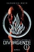 Divergente - Tome 1 Divergente - Tome 1