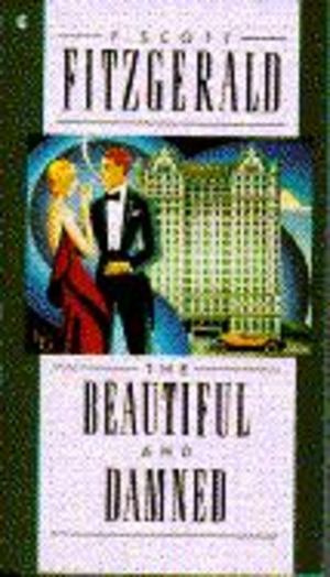 Beautiful and Damned, The Beautiful and Damned, The