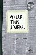 Wreck This Journal (Duct Tape) Expanded Ed. Wreck This Journal (Duct Tape) Expanded Ed.