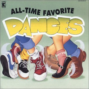 All-Time Favorite Dances All-Time Favorite Dances