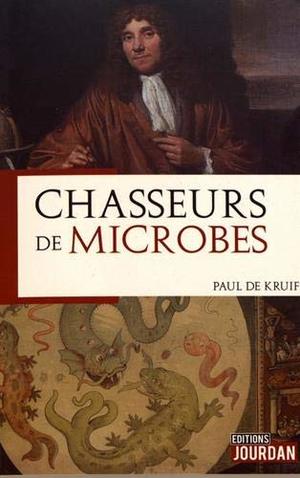 Chasseurs de microbes Chasseurs de microbes