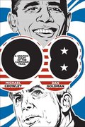 08: A Graphic Diary of the Campaign Trail 08: A Graphic Diary of the Campaign Trail