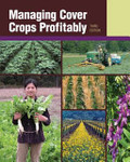 Managing Cover Crops Profitably Managing Cover Crops Profitably