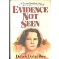 Evidence not seen: A woman's miraculous faith in a Japanese prison camp during WWII Evidence not seen: A woman's miraculous faith in a Japanese prison camp during WWII