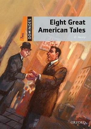 Eight Great American Tales Eight Great American Tales