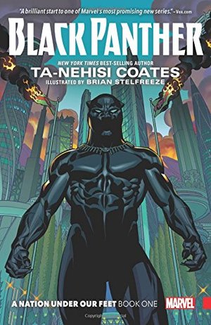 Black Panther: A Nation Under Our Feet Book 1 Black Panther: A Nation Under Our Feet Book 1