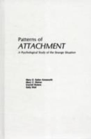 Patterns of Attachment Patterns of Attachment