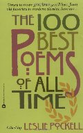100 Best Poems of All Time, The 100 Best Poems of All Time, The