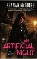 Artificial Night (October Daye, Book 3), An Artificial Night (October Daye, Book 3), An