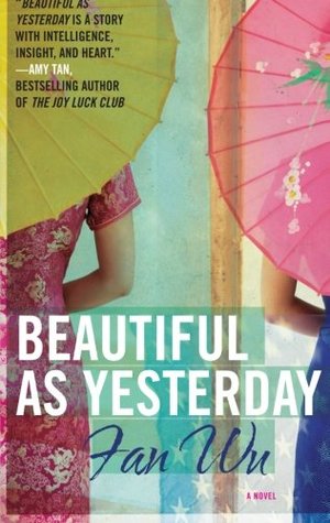 Beautiful as Yesterday: A Novel Beautiful as Yesterday: A Novel