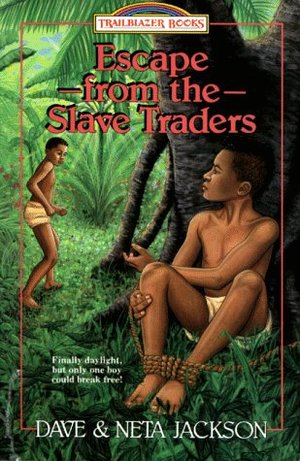 ESCAPE FROM THE SLAVE TRADERS: David Livingstone ESCAPE FROM THE SLAVE TRADERS: David Livingstone
