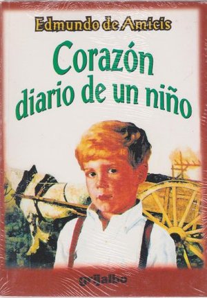Corazon: Diario De Un Niño Corazon: Diario De Un Niño