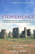 Brief History of Stonehenge, A Brief History of Stonehenge, A