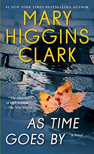As Time Goes By: A Novel As Time Goes By: A Novel