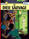 Alix, tome 9 : Le Dieu sauvage Alix, tome 9 : Le Dieu sauvage