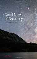 Good News of Great Joy: Daily Readings for Advent Good News of Great Joy: Daily Readings for Advent