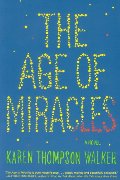 Age of Miracles, The Age of Miracles, The