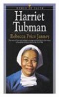 Harriet Tubman - J BIO TUB Harriet Tubman - J BIO TUB