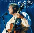 Best of John Denver Live Best of John Denver Live