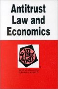 Antitrust Law and Economics in a Nutshell (Nutshell Series) Antitrust Law and Economics in a Nutshell (Nutshell Series)