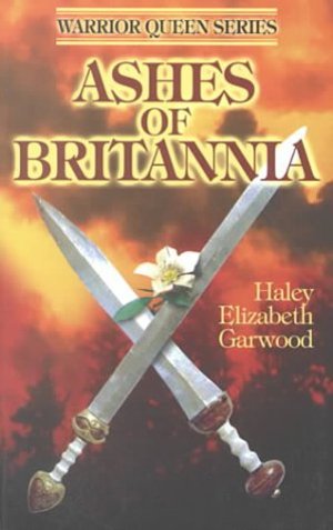 Ashes of Britannia (Warrior Queen) Ashes of Britannia (Warrior Queen)