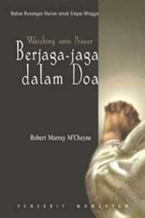 BERJAGA-JAGA DALAM DOA BERJAGA-JAGA DALAM DOA