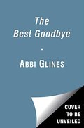 Best Goodbye (The Rosemary Beach Series), The Best Goodbye (The Rosemary Beach Series), The