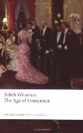 Age of Innocence (Oxford World's Classics), The Age of Innocence (Oxford World's Classics), The