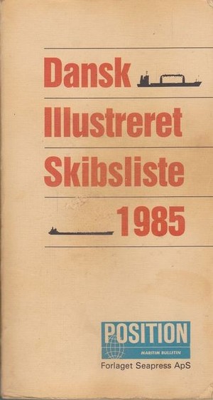 Dansk illustreret skibsliste 1985 Dansk illustreret skibsliste 1985