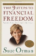 9 Steps to Financial Freedom: Practical and Spiritual Steps So You Can Stop Worrying, The 9 Steps to Financial Freedom: Practical and Spiritual Steps So You Can Stop Worrying, The