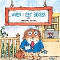 When I Get Bigger When I Get Bigger